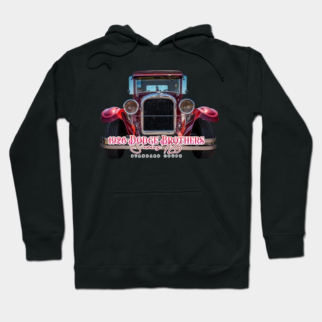 1926 Dodge Brothers Series 126 Standard Coupe Hoodie by Gestalt Imagery